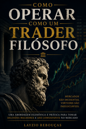 Como Operar como um Trader Filósofo